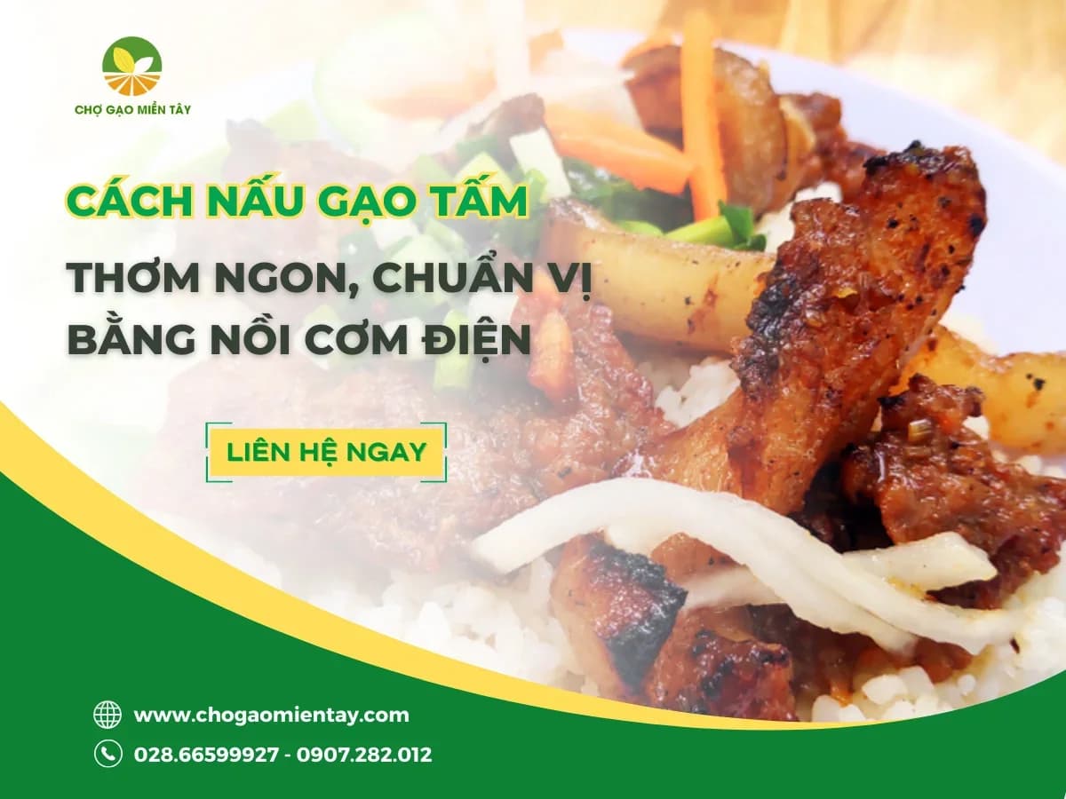 Cách nấu gạo tấm thơm ngon bằng nồi cơm điện