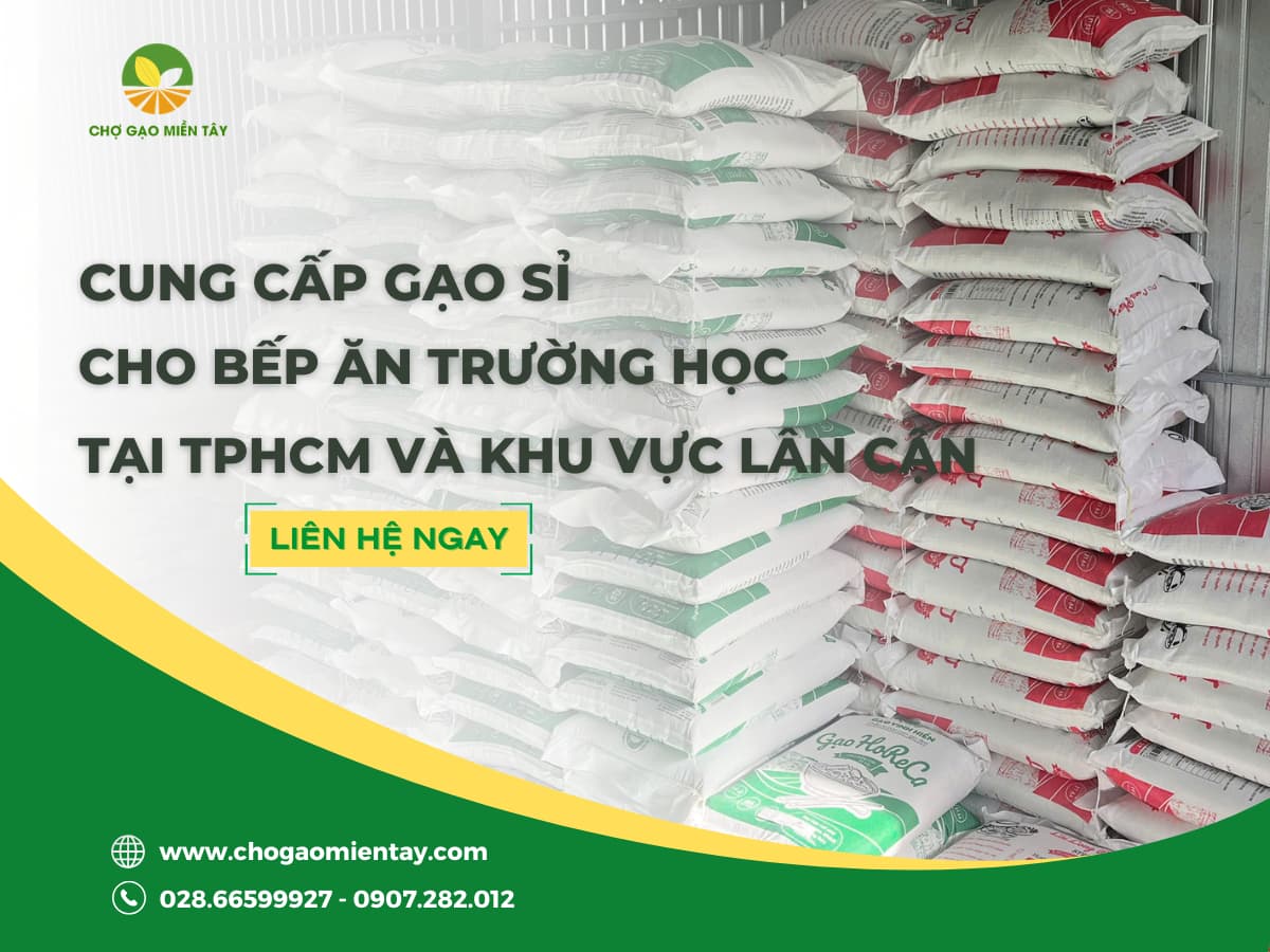 Cung Cấp Gạo Sỉ Cho Bếp Ăn Trường Học, Đạt VSATTP