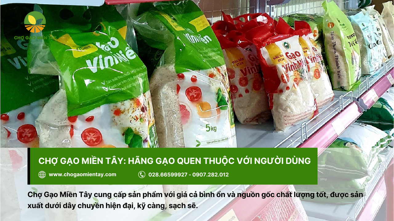 Chợ Gạo Miền Tây cung cấp sản phẩm gạo chất lượng với giá bình ổn