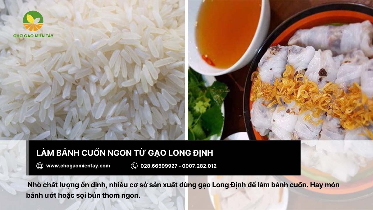 Gạo Long Định làm bánh cuốn thơm ngon