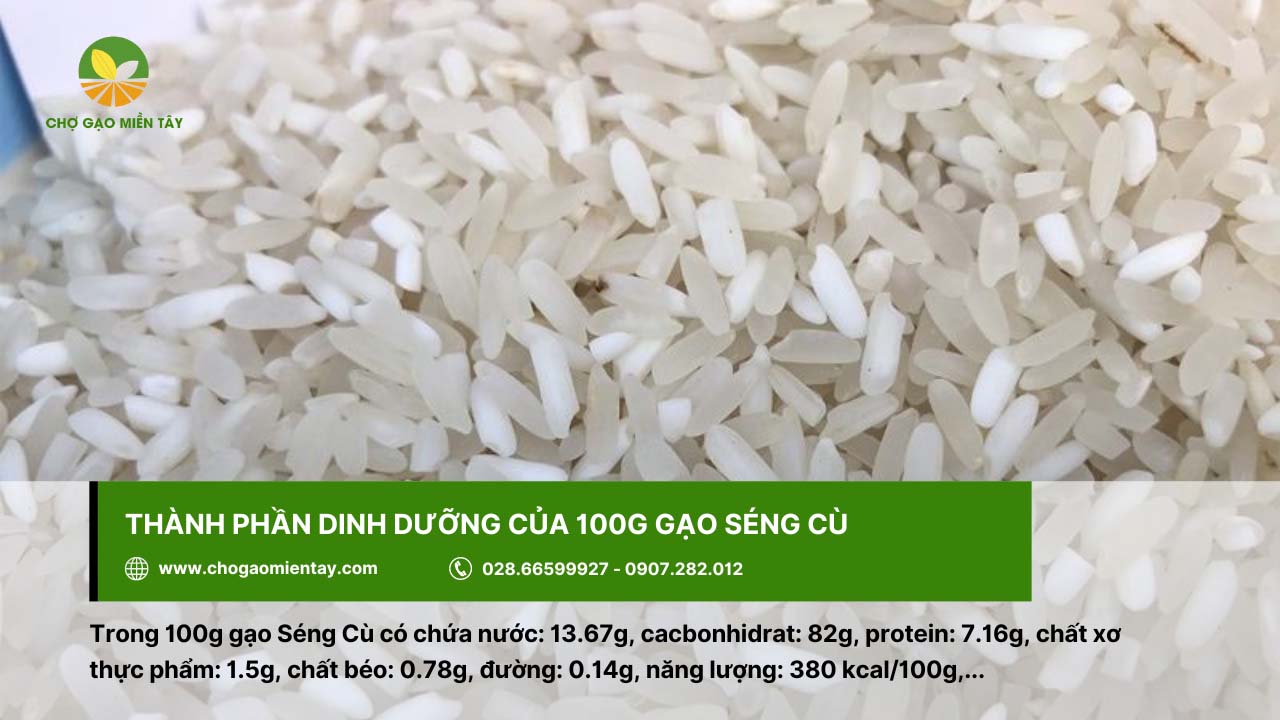 100g gạo Séng Cù chứa nhiều giá trị dinh dưỡng