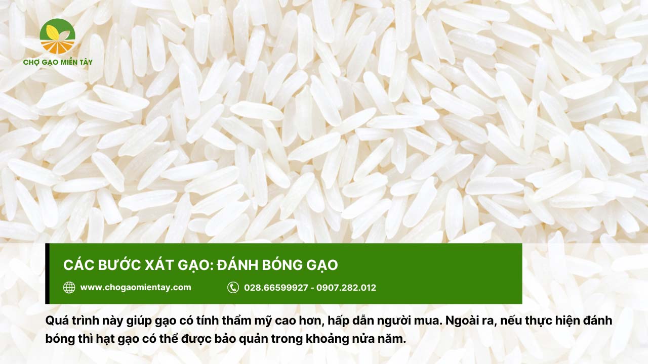 Đánh bóng giúp hạt gạo có tính thẩm mỹ cao hơn