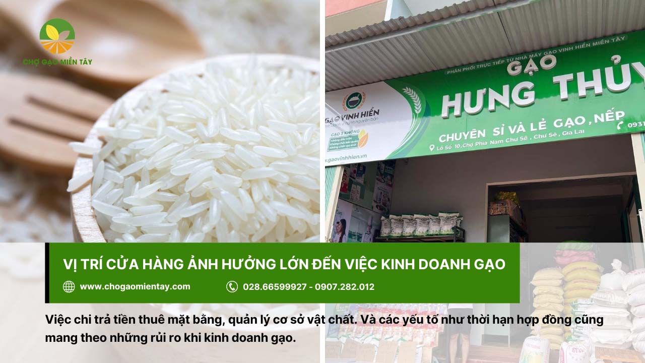Vị trí cửa hàng ảnh hưởng quan trọng đến việc kinh doanh gạo