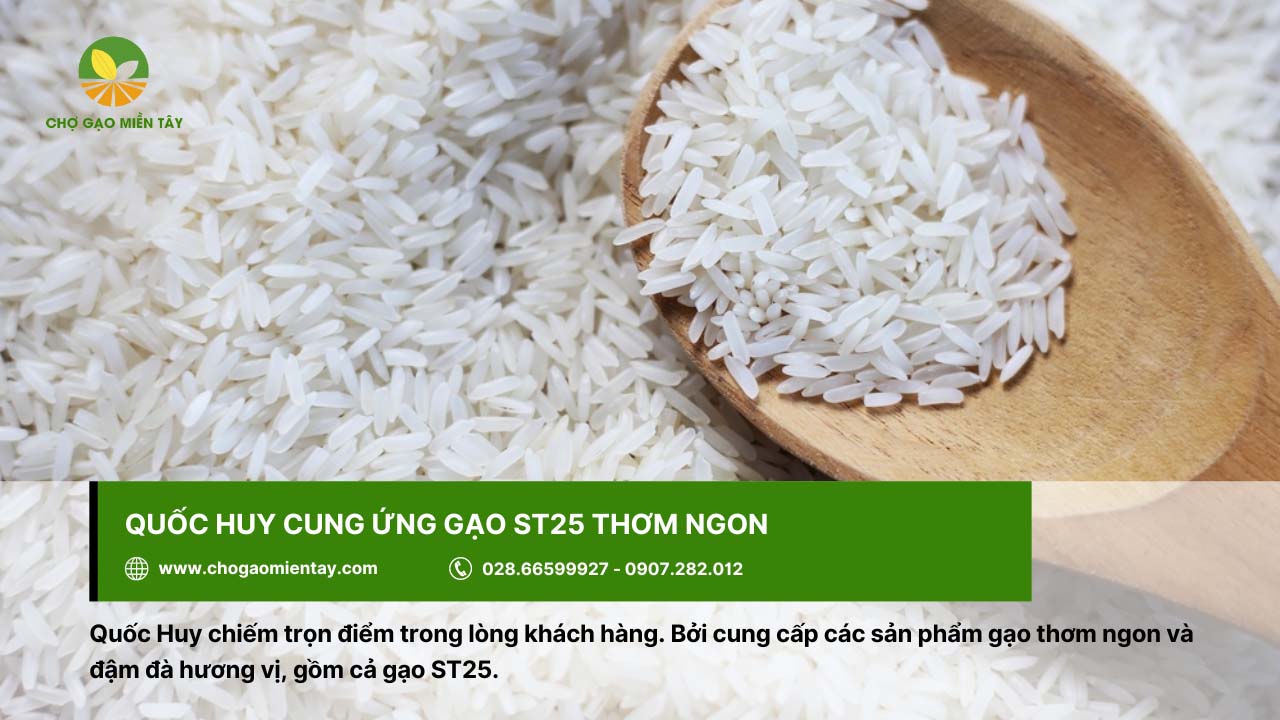 Quốc Huy lấy điểm với khách hàng nhờ cung cấp gạo ST25 ngon