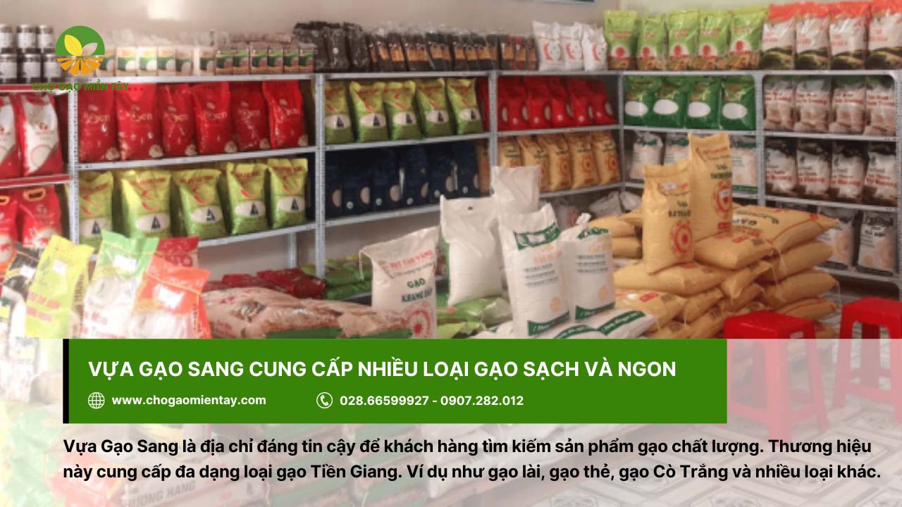 Vựa gạo Sang cung cấp đến người tiêu dùng đa dạng loại gạo